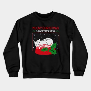Meowy Christmas & Happy Cat Year Crewneck Sweatshirt